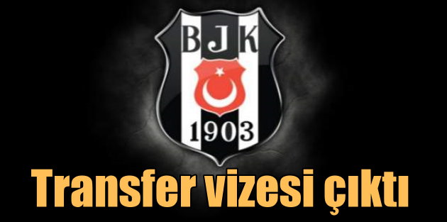 Beşiktaş borcunu ödedi, UEFA'dan transfer vizesi aldı