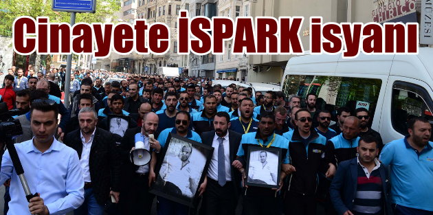 İSPARK Cinayeti, 500 İSPARK çalışanı Necmettin Yanık için yürüdü