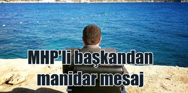 MHP'li ilçe başkanından koltuklu mesaj