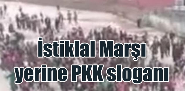 Şemdinli'de İstiklal Marşı yerine PKK sloganları atıldı