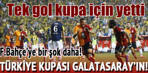 Türkiye Kupası'nı Galatasaray kaldırdı