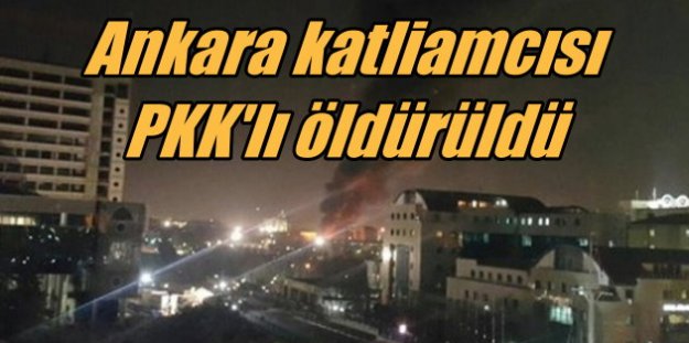 Ankara'yı kana bulayan PKK'lı terörist öldürüldü