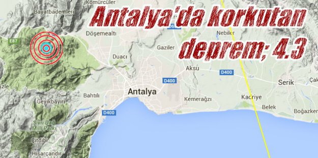 Antalya'da deprem, Antalya Korkuteli 4.3 depremle sarsıldı
