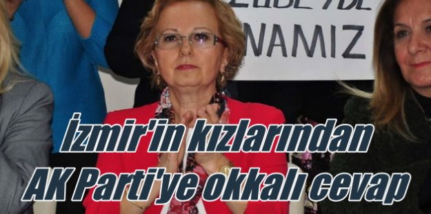 AK Parti, İzmir'in kızlarını diline doladı: İzmir'in kızları eskiden güzeldi