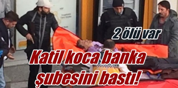 Kayseri'de banka şubesine pompalı tüfekle baskın: 2 ölü var