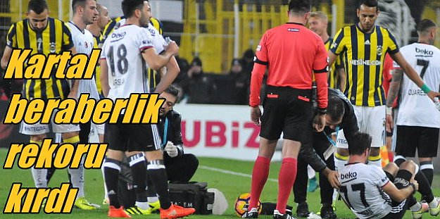 Beşiktaş geleneği bozmadı: Fenerbahçe 0 - Beşiktaş 0