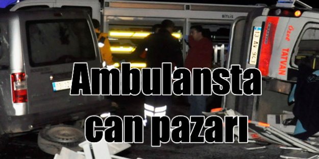 Tatvan'da ambulans faciası, 1 hemşire 4 ölü var