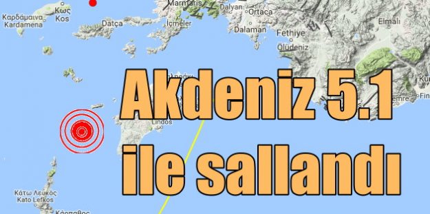 Akdeniz'de deprem; Datça 5.1 ile sallandı, Milas, Fethiye ve Marmaris'te hissedildi