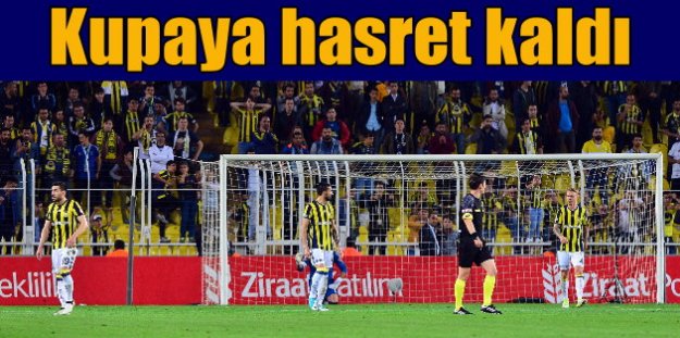 Fenerbahçe'ye bu yıl da kupa yok; 2 yıldır sezonu kupasız kapatıyor