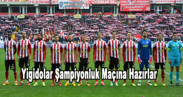 Sivasspor şampiyonluk maçına hazırlanıyor