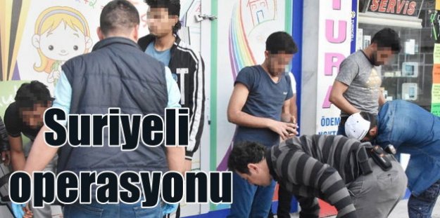 Konya'yı karıştıran 80 Suriyeli gözaltına alındı