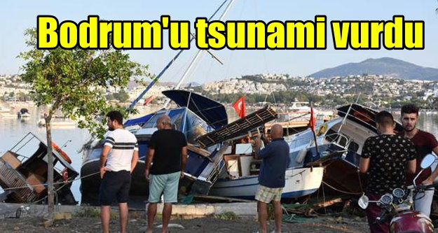 Bodrum'da deprem; Depremden sonra Tsunami vurdu