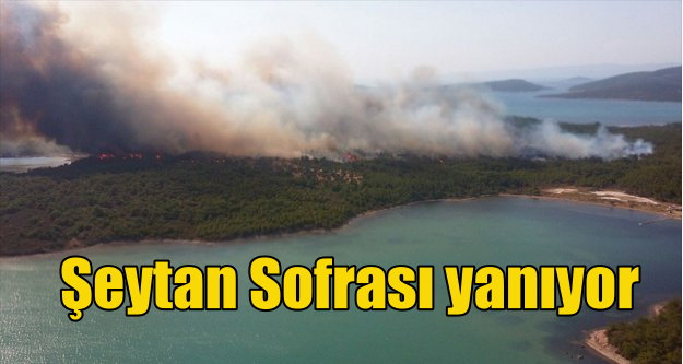 Balıkesir Şeytan Sofrası yanıyor, 2 tatil sitesi boşaltıldı