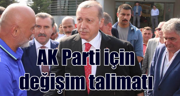 Erdoğan: Partide ciddi değişim süreci başlamalı