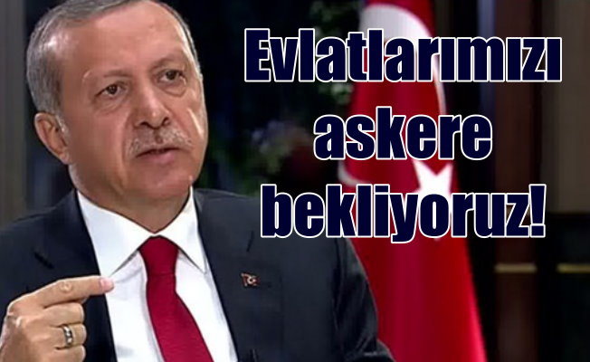 Bedelli Askerlik çıkacak mı; Son sözü Erdoğan söyledi