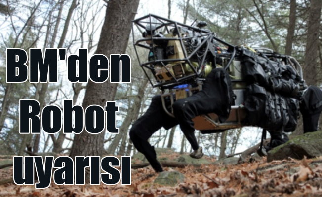 Robotlar "Sıkıntı" çıkarabilir: Otonom robotların savaş çıkarabilir