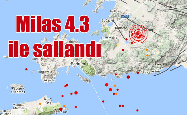Son Depremler, Muğla Milas'ta deprem; 4.3 