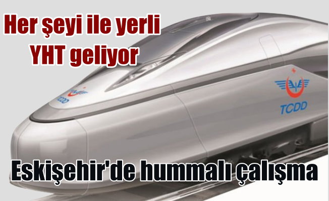 Türkiye, Yüksek Hızlı Trenleri kendi üretecek
