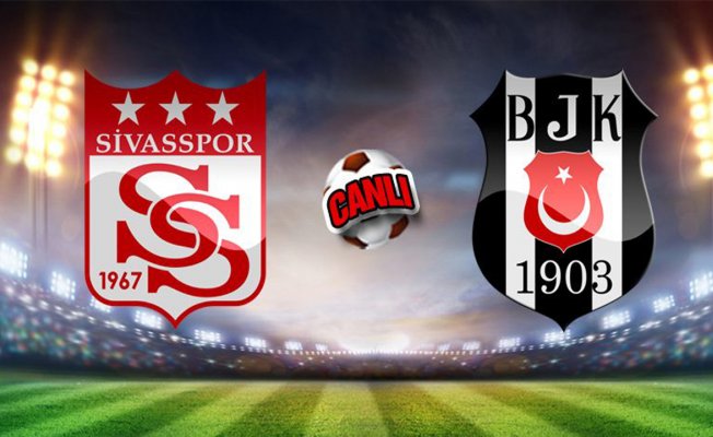DG Sivasspor 2- Beşiktaş 1