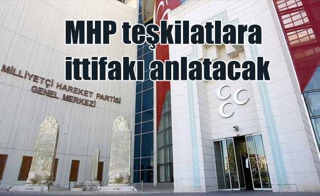 MHP 81 ilde teşkilata 'cumhur ittifakını' anlatacak