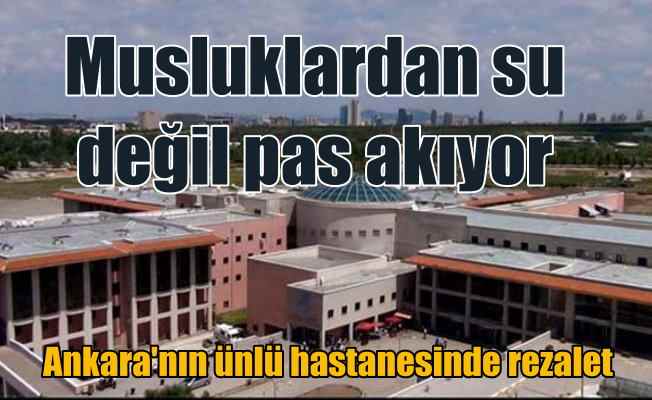 Ankara'nın ünlü hastanesindeki pislik vatandaşları isyan ettirdi