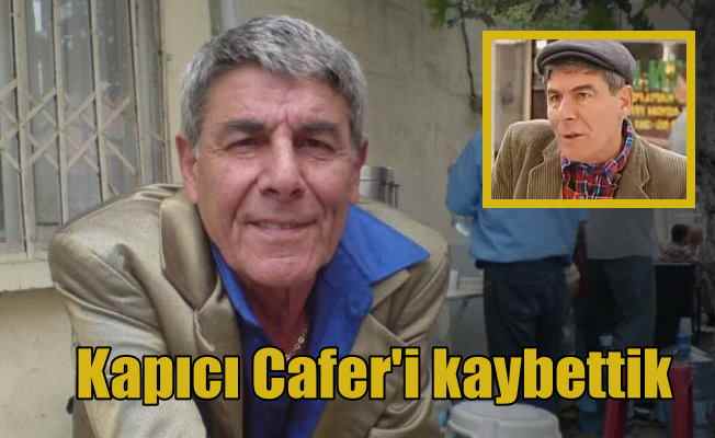 Kapıcı Cafer'den acı haber: Ercan Yazgan hayatını kaybetti