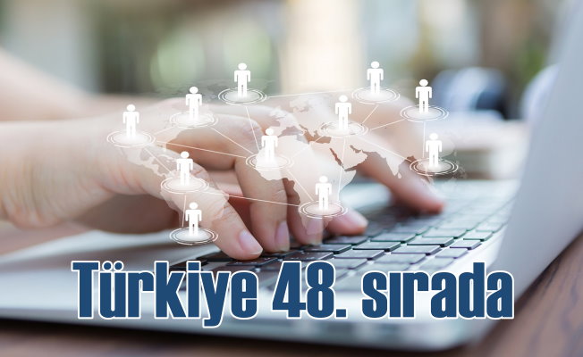 Türkiye 139 devlet arasında 48. sırada