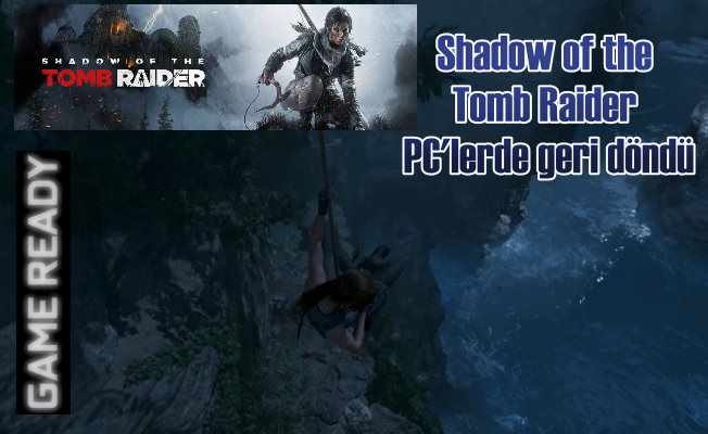 NVIDIA Ansel ve NVIDIA Highlights, Shadow of the Tomb Raider için ortaya çıktı