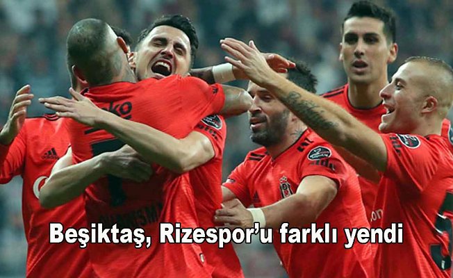Beşiktaş 4- Çaykur Rizespor 1