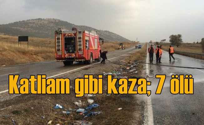 Kahramanmaraş'ta feci kaza, 7 ölü var
