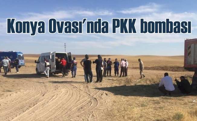 Konya Ovası'nda PKK bombası; 60 kilo C4 çıktı