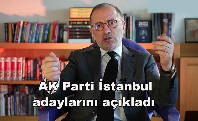 Fatih Altaylı AK Parti İstanbul adaylarını açıkladı