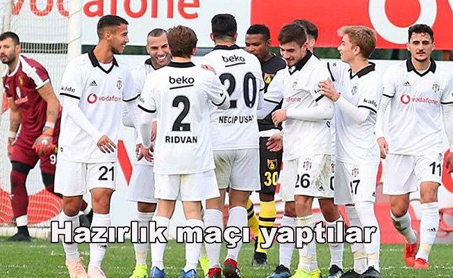 Hazırlık maçında; Beşiktaş 2- İstanbulspor 1