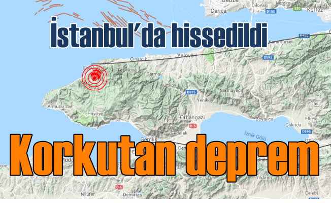 Yalova Çınarcık'da korkutan deprem; 4.5