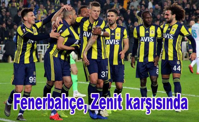 Fenerbahçe Zenit karşısında