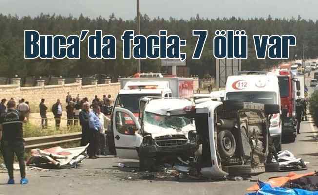 İzmir Buca'da feci kaza, 7 ölü var