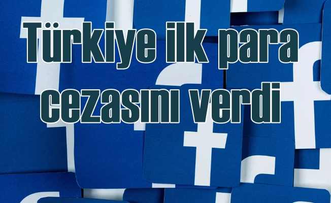 Facebook'a Ankara'dan 1.6 milyon lira ceza geldi