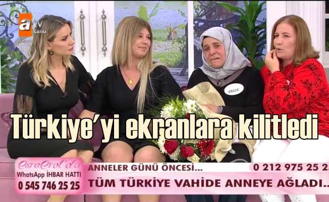 Esra Erol programında Vahide anne Türkiye'yi ekranlara kilitledi