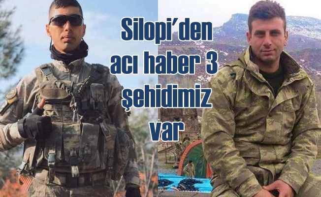 Şırnak'tan acı haber | Silopi şehitlerinin isimleri açıklandı