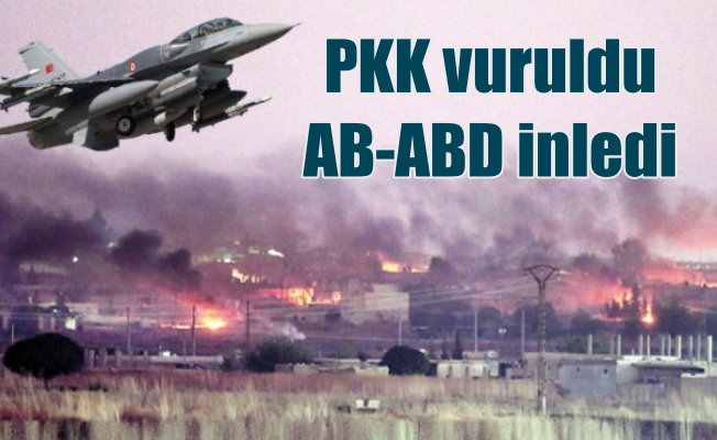 TSK Suriye'de PKK'yı vurdukça AB ve ABD inliyor