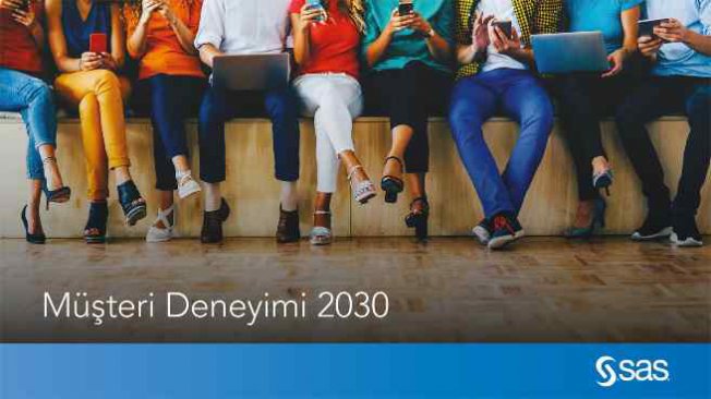 Yeni küresel araştırma: 2030’da müşteri deneyimi nasıl olacak?