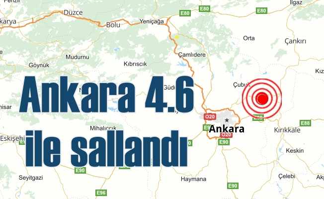 Ankara'da deprem oldu, Ankara 4.6 ile sallandı