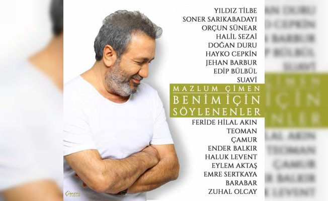 Mazlum Çimen 'Benim için söylenenler' albümü çıktı