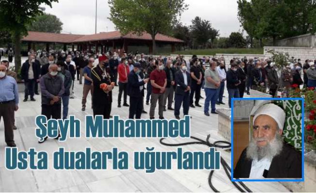 Kadiri Şeyhi Seyyid Muhammed Usta Hakk'a yürüdü 
