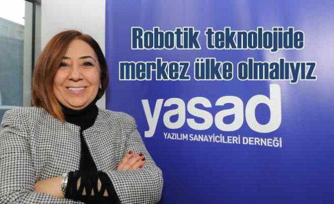 YASAD | Yapay zeka ve robotik araştırmalara destek verilmeli