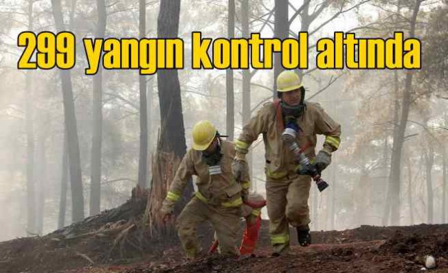 54 ilde 299 orman yangını kontrol altına alındı