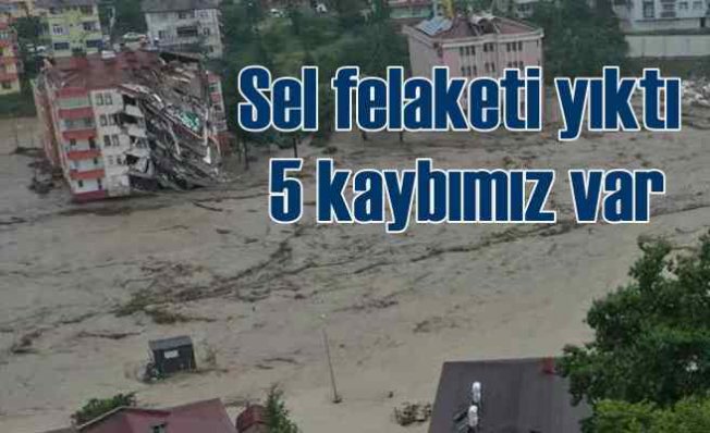 Kastamonu, Bartın ve Sinop'ta sel felaketi 5 kayıp var