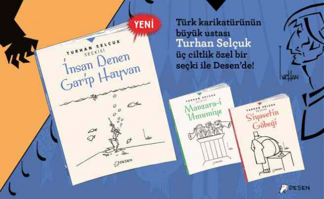 Turhan Selçuk'tan insan doğasını hicveden karikatürler