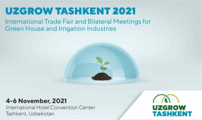 UZGROW Taşkent 2021 Fuarı Özbekistan'da açılıyor