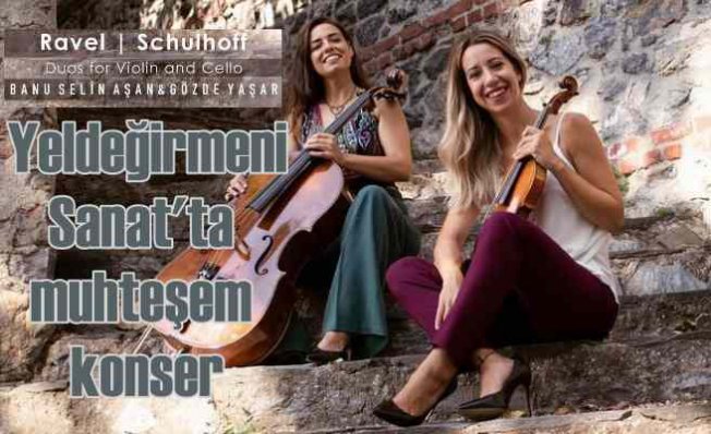 Banu Selin Aşan ve Gözde Yaşar’dan Muhteşem konser